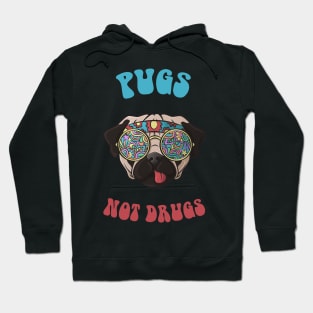 Pugs Not Drugs Hoodie